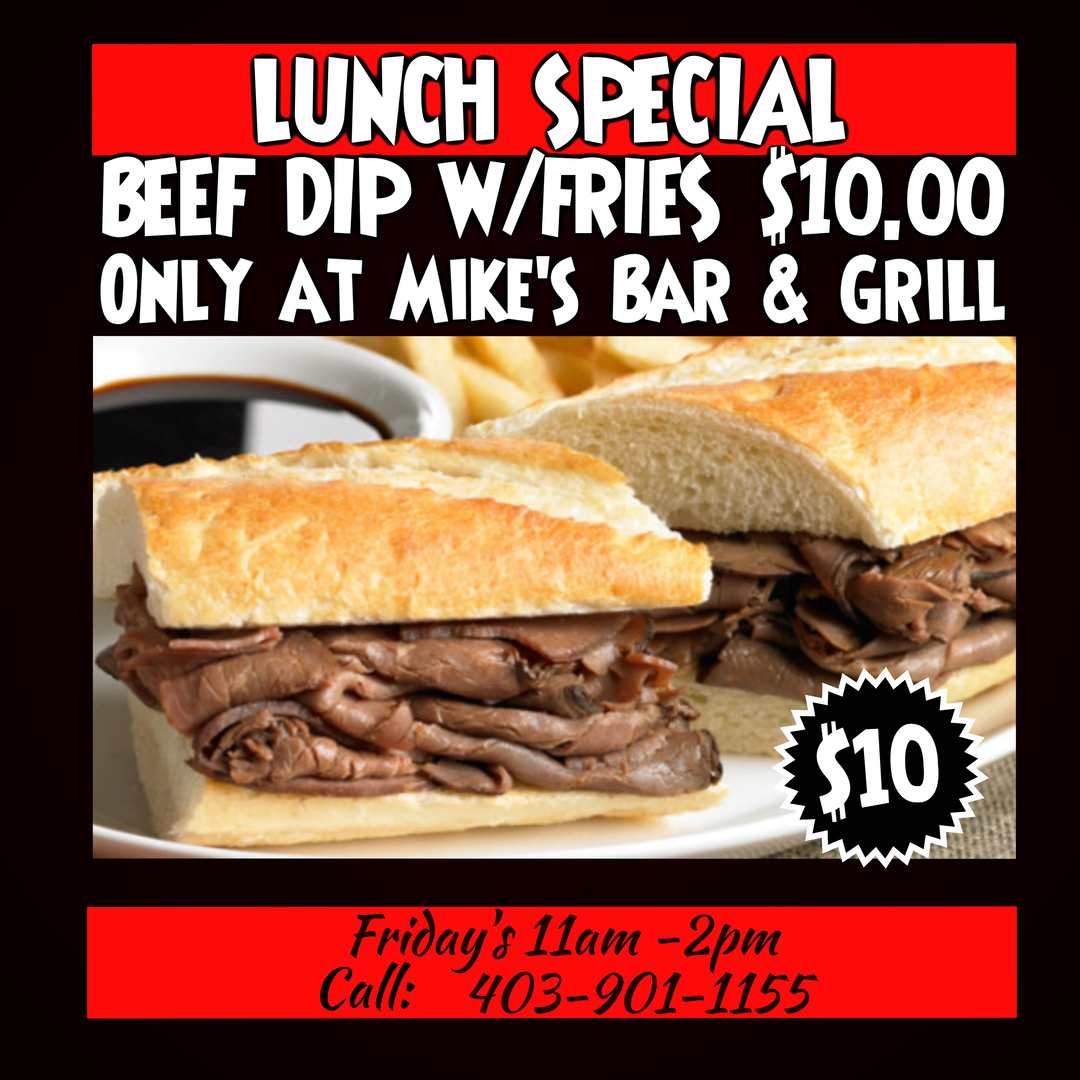 beef dip special Mike's Bar & Grill Monday Special